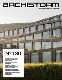 ARCHISTORM. 130, Janvier - Février 2025 | 
